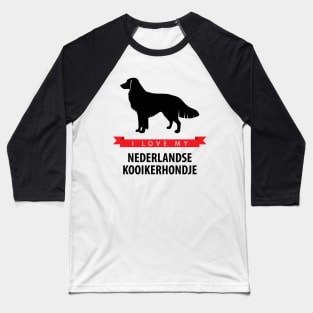 I Love My Nederlandse Kooikerhondje Baseball T-Shirt